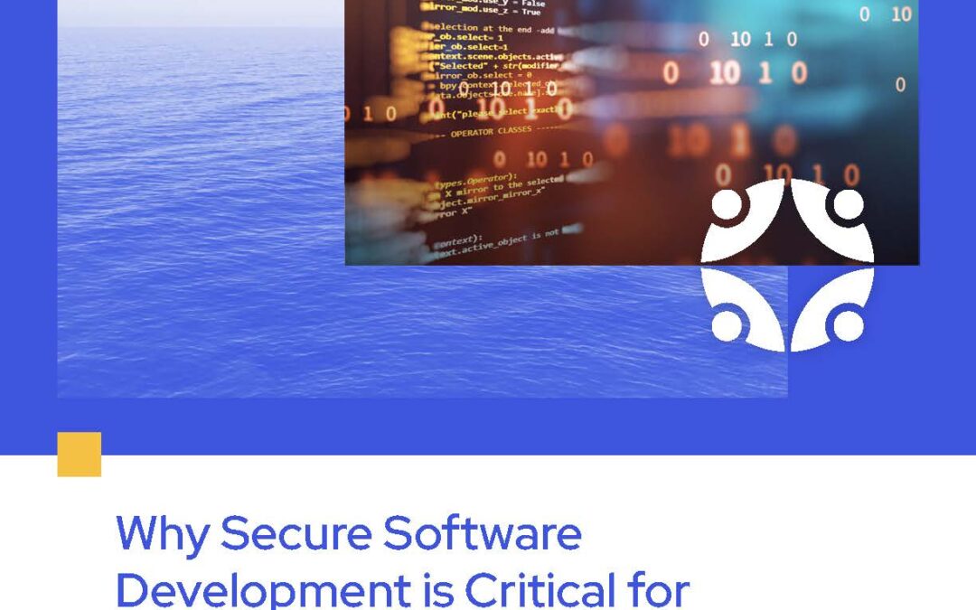 Why Secure Software Development is Critical for Healthcare Now and in the Future