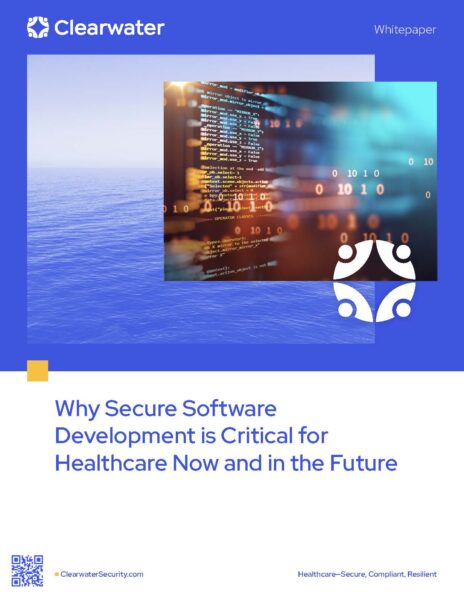 Why Secure Software Development is Critical for Healthcare Now and in the Future