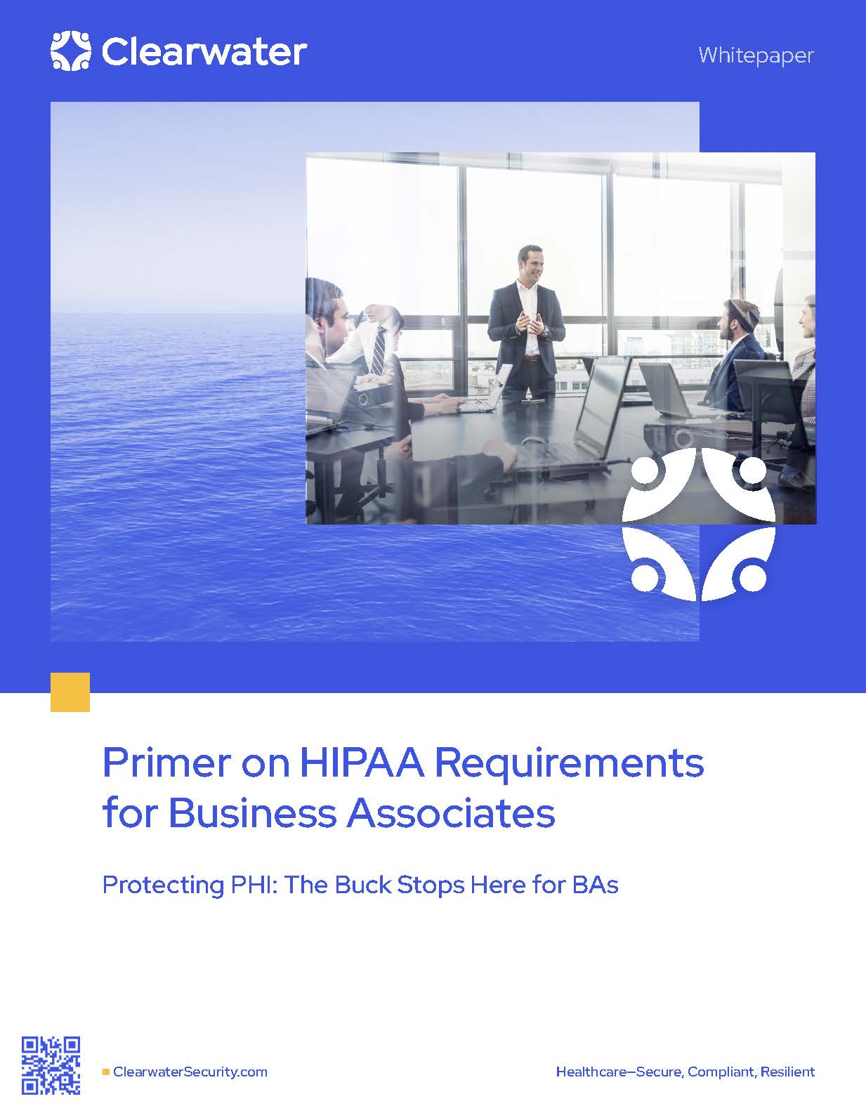 Primer on HIPAA Requirements for Business Associates by Clearwater