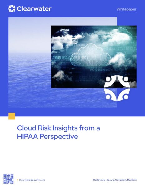 Cloud Risk Insights from a HIPAA Perspective