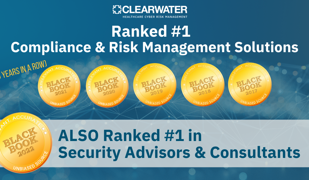 Clearwater Rated Healthcare’s Top Security Advisor and  Compliance and Risk Management Solution