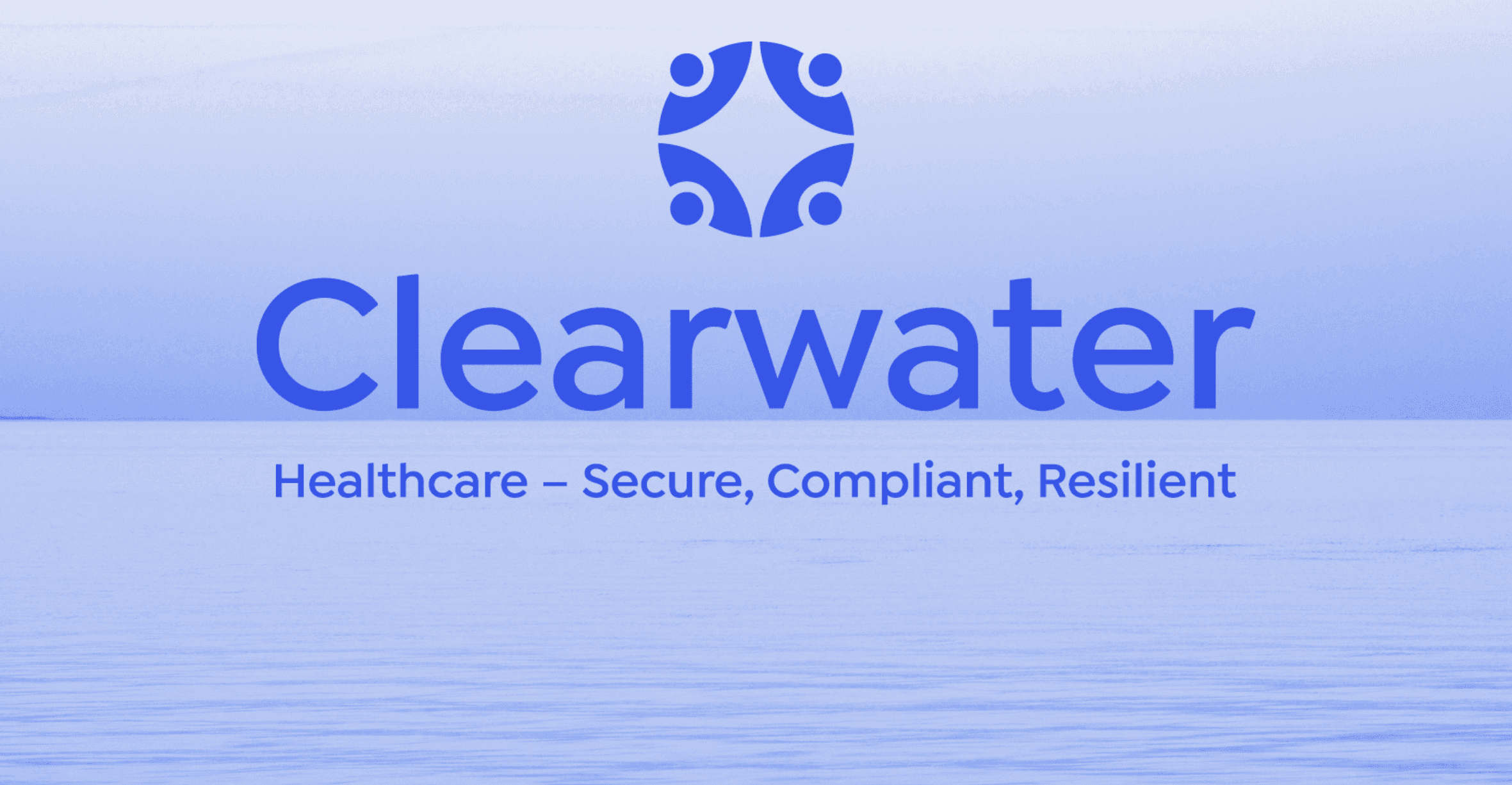 Clearwater’s Brand Evolution and Steadfast Healthcare Focus