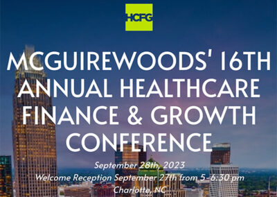 McGuireWoods Healthcare Finance and Growth Conference | September 28, 2023