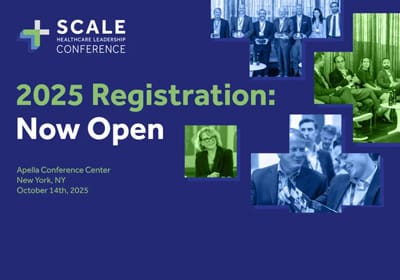 SCALE Healthcare Leadership Conference | October 14, 2025 | New York, NY