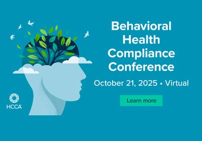 HCCA Behavioral Health Compliance Conference | October 21, 2025