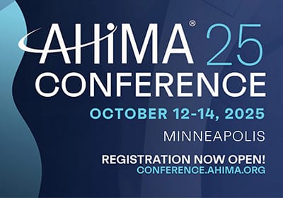 AHIMA25 | October 12-14, 2025 | Minneapolis, MN
