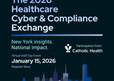 2026 Healthcare Cyber & Compliance Exchange (Virtual)
