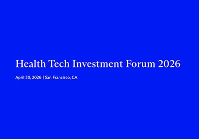 McDermott Health Tech Investment Forum | April 30, 2026 | San Franciso, CA